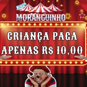 Circo do Moranguinho Sex 27/03 20h