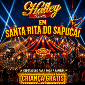 Halley Circus: Santa Rita do Sapucaí - DOM 23/08 20h